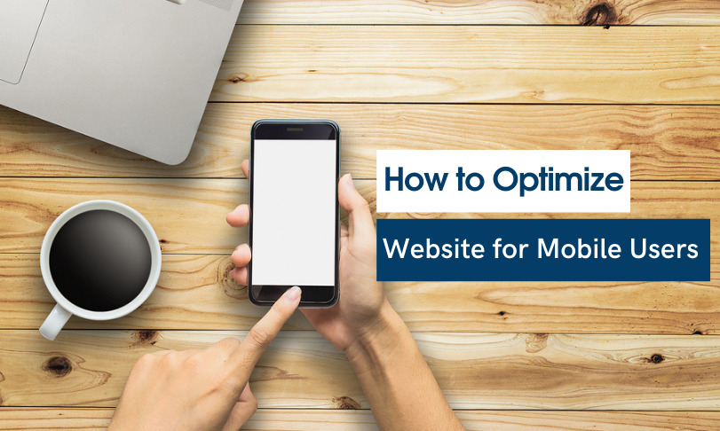 Optimize Your Website for Mobile Users